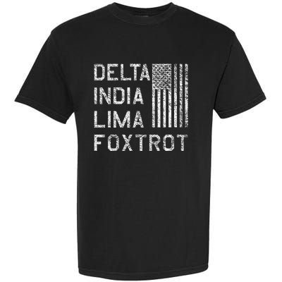 Dilf Delta India Lima Foxtrot Us Flag American Patriot Garment-Dyed Heavyweight T-Shirt