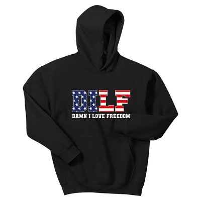 DILF Damn I Love Freedom Funny Patriotic 4th Of July Kids Hoodie