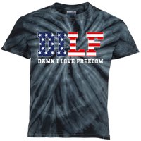 DILF Damn I Love Freedom Funny Patriotic 4th Of July Kids Tie-Dye T-Shirt