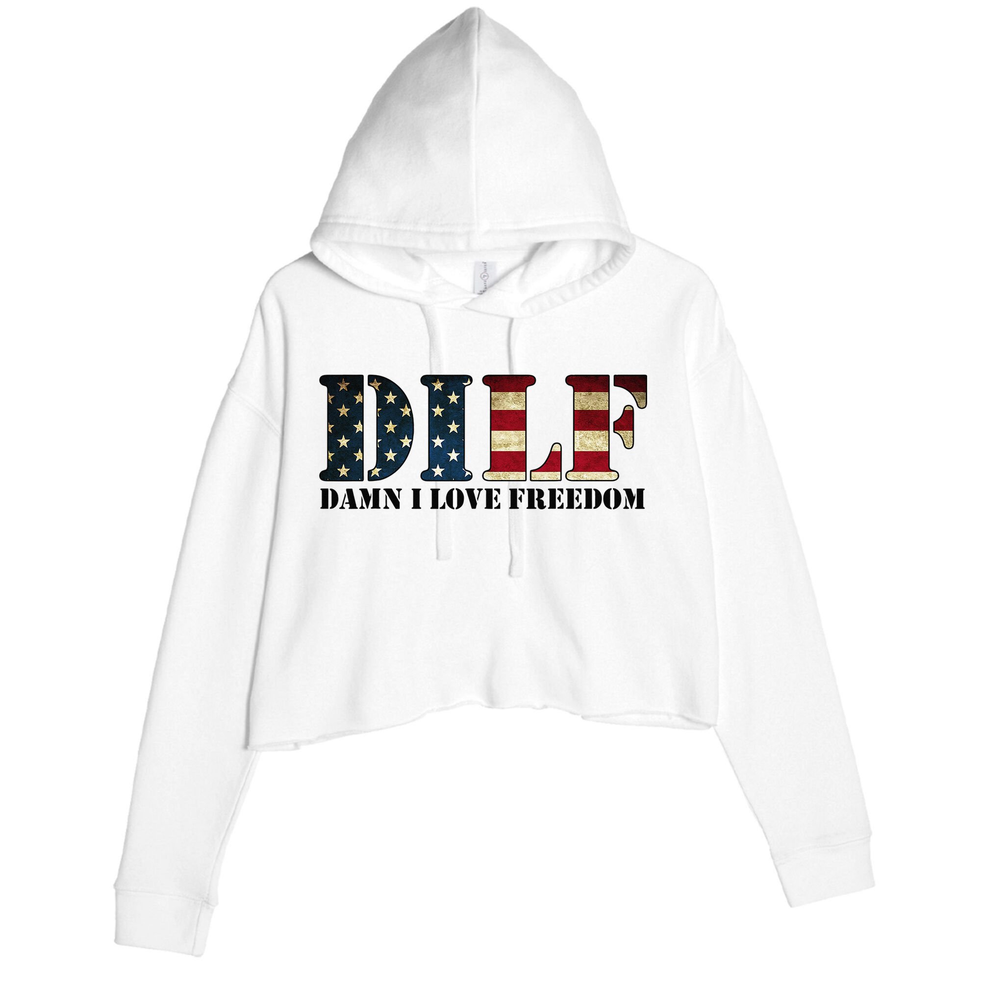DILF Damn I Love Freedom Funny Patriotic USA Flag Crop Fleece Hoodie