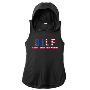 DILF Damn I Love Fireworks Labor Day Ladies PosiCharge Tri-Blend Wicking Draft Hoodie Tank