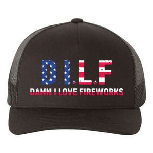 DILF Damn I Love Fireworks Labor Day Yupoong Adult 5-Panel Trucker Hat