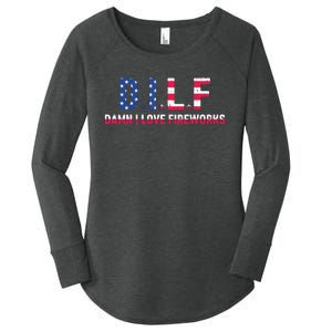 DILF Damn I Love Fireworks Labor Day Women's Perfect Tri Tunic Long Sleeve Shirt