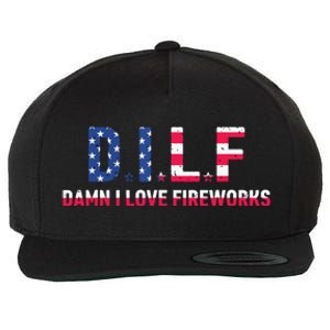 DILF Damn I Love Fireworks Labor Day Wool Snapback Cap