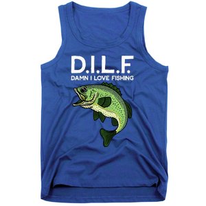 D.I.L.F Damn I Love Fishing Tank Top