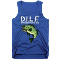 D.I.L.F Damn I Love Fishing Tank Top