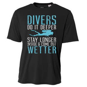 Divers do it deeper stay longer inside and come out Wetter Cooling Performance Crew T-Shirt