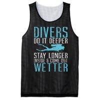 Divers do it deeper stay longer inside and come out Wetter Mesh Reversible Basketball Jersey Tank