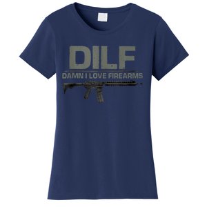 DILF Damn I Love Firearms Funny Women's T-Shirt