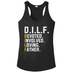 DILF Devoted Involved Loving Father D.I.L.F. Fathers Day Dad Ladies PosiCharge Competitor Racerback Tank