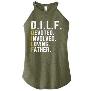 DILF Devoted Involved Loving Father D.I.L.F. Fathers Day Dad Women's Perfect Tri Rocker Tank