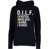 DILF Devoted Involved Loving Father D.I.L.F. Fathers Day Dad Womens Funnel Neck Pullover Hood