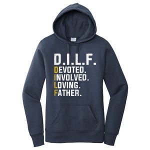 DILF Devoted Involved Loving Father D.I.L.F. Fathers Day Dad Women's Pullover Hoodie