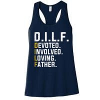 DILF Devoted Involved Loving Father D.I.L.F. Fathers Day Dad Women's Racerback Tank