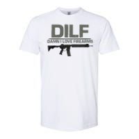 DILF Damn I Love Firearms Funny Softstyle CVC T-Shirt