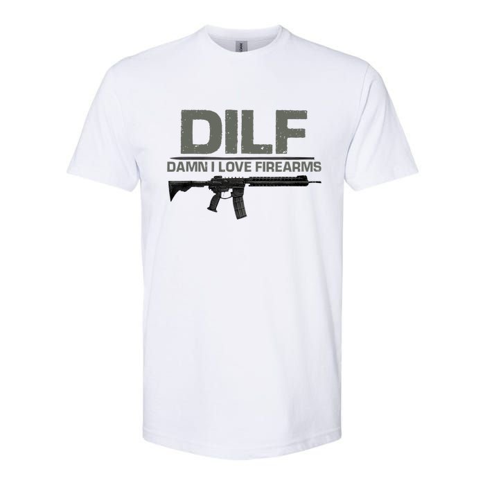 DILF Damn I Love Firearms Funny Softstyle CVC T-Shirt