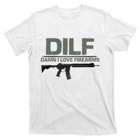 DILF Damn I Love Firearms Funny T-Shirt