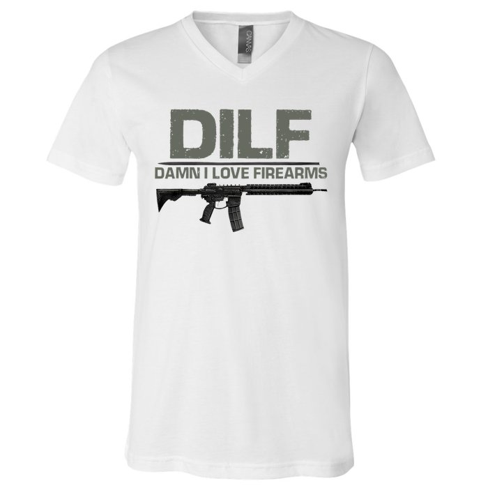 DILF Damn I Love Firearms Funny V-Neck T-Shirt