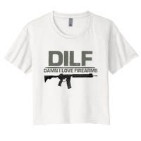 DILF Damn I Love Firearms Funny Women's Crop Top Tee