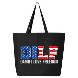 Dilf Damn I Love Freedom Funny Patriotic 4th Of July 25L Jumbo Tote