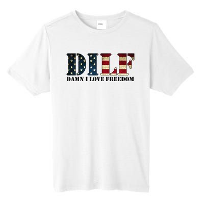 DILF Damn I Love Freedom Funny Patriotic USA Flag Tall Fusion ChromaSoft Performance T-Shirt