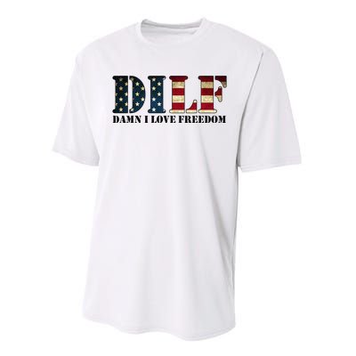 DILF Damn I Love Freedom Funny Patriotic USA Flag Performance Sprint T-Shirt