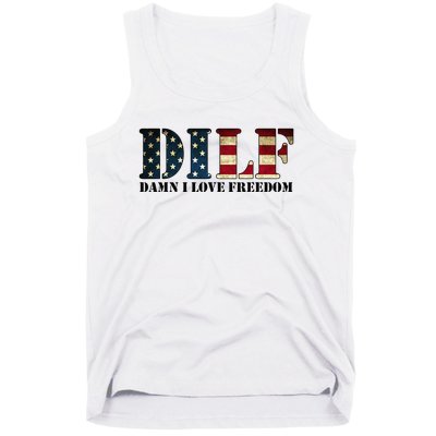 DILF Damn I Love Freedom Funny Patriotic USA Flag Tank Top