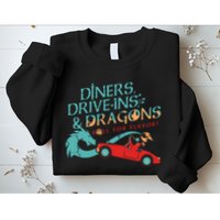 Diners Drive Ins And Dragons Roll For Flavor Sweatshirt