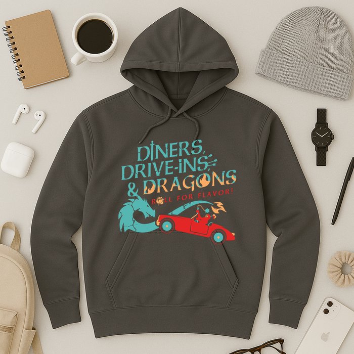 Diners Drive Ins And Dragons Roll For Flavor Hoodie