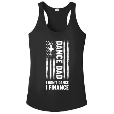 Dance Dad I Don't Dance I Finance Dance Dad Ballet Gift Ladies PosiCharge Competitor Racerback Tank