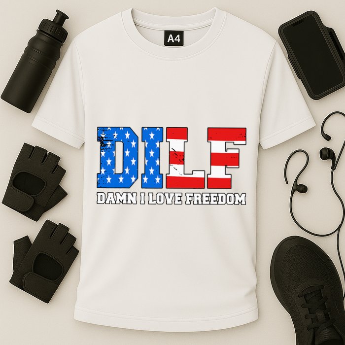 Dilf Damn I Love Freedom Cooling Performance Crew T-Shirt