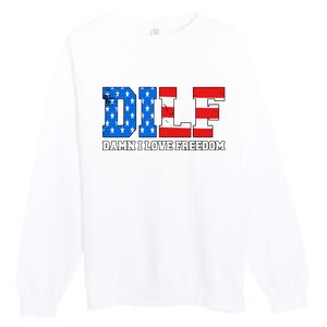 Dilf Damn I Love Freedom Premium Crewneck Sweatshirt