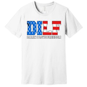 Dilf Damn I Love Freedom Premium T-Shirt