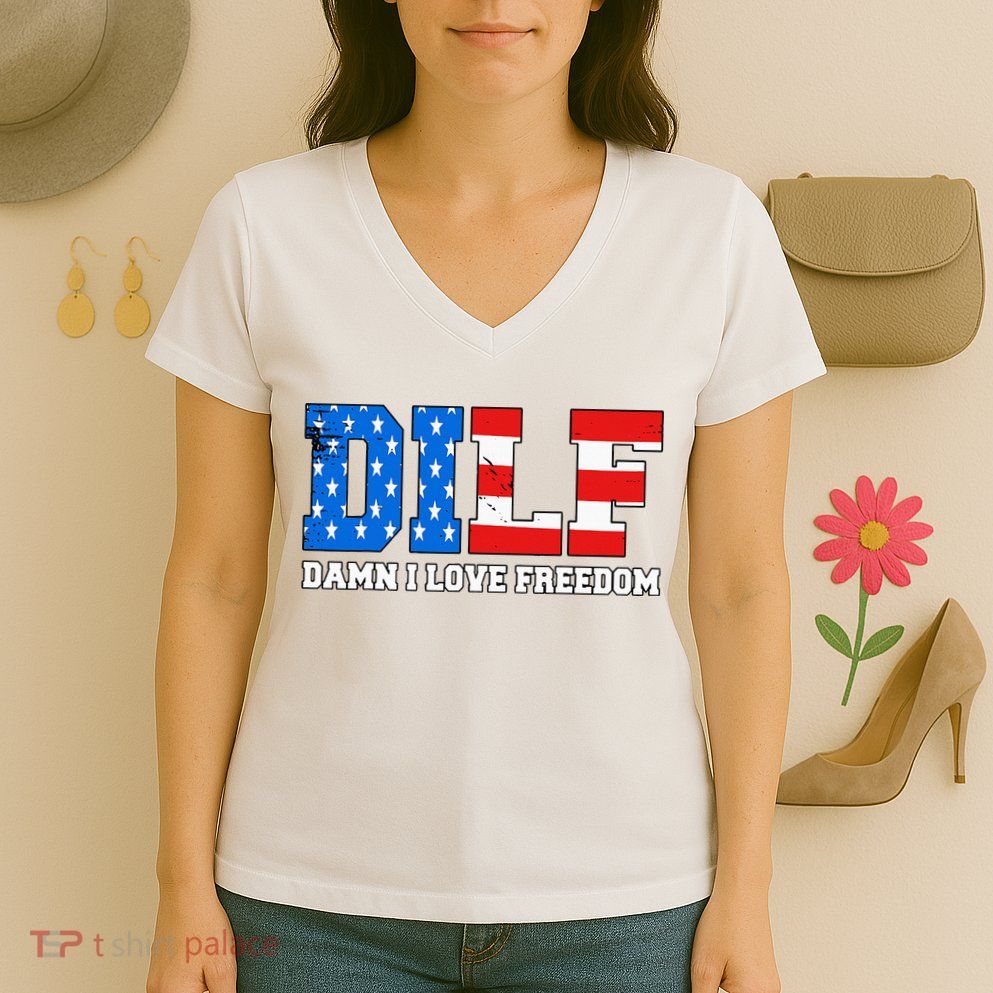Dilf Damn I Love Freedom Women's V-Neck T-Shirt