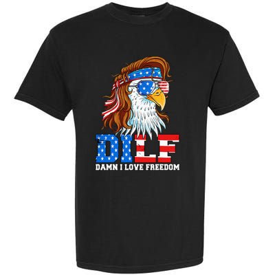 Dilf Damn I Love Freedom Eagle Patriotic Garment-Dyed Heavyweight T-Shirt