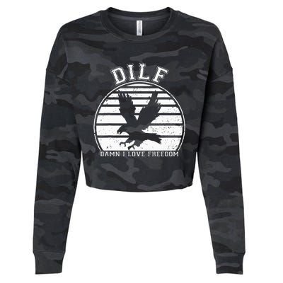 Dilf Damn I Love Freedom Eagle Funny Patriotic Cropped Pullover Crew