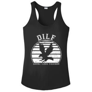 Dilf Damn I Love Freedom Eagle Funny Patriotic Ladies PosiCharge Competitor Racerback Tank