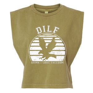 Dilf Damn I Love Freedom Eagle Funny Patriotic Garment-Dyed Women's Muscle Tee