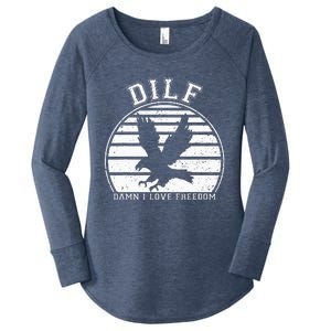 Dilf Damn I Love Freedom Eagle Funny Patriotic Women's Perfect Tri Tunic Long Sleeve Shirt