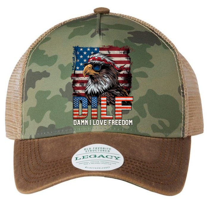 Dilf Damn I Love Freedom Eagle Funny Patriotic 4th Of July Legacy Tie Dye Trucker Hat