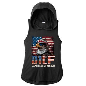 Dilf Damn I Love Freedom Eagle Funny Patriotic 4th Of July Ladies PosiCharge Tri-Blend Wicking Draft Hoodie Tank