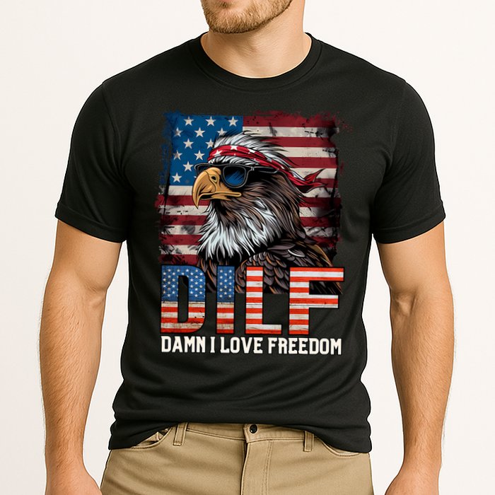 Dilf Damn I Love Freedom Eagle Funny Patriotic 4th Of July Cooling Performance Crew T-Shirt