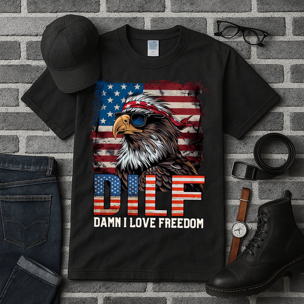 Dilf Damn I Love Freedom Eagle Funny Patriotic 4th Of July Tall T-Shirt