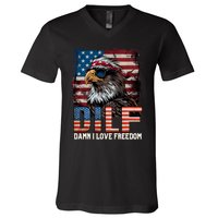 Dilf Damn I Love Freedom Eagle Funny Patriotic 4th Of July V-Neck T-Shirt