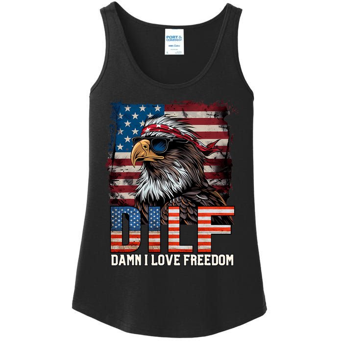 Dilf Damn I Love Freedom Eagle Funny Patriotic 4th Of July Ladies Essential Tank