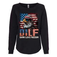 Dilf Damn I Love Freedom Eagle Funny Patriotic 4th Of July Womens California Wash Sweatshirt