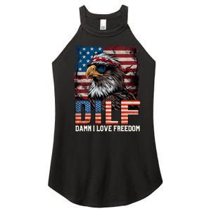 Dilf Damn I Love Freedom Eagle Funny Patriotic 4th Of July Women's Perfect Tri Rocker Tank