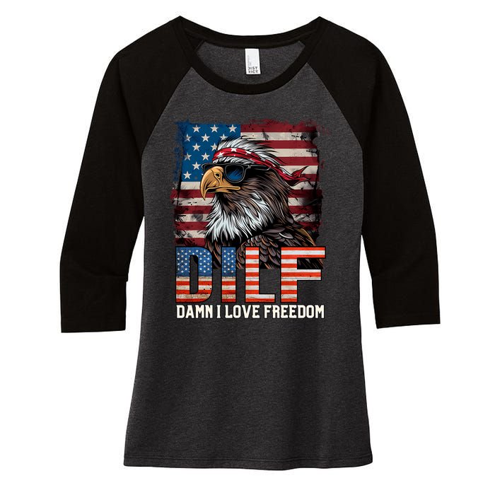 Dilf Damn I Love Freedom Eagle Funny Patriotic 4th Of July Women's Tri-Blend 3/4-Sleeve Raglan Shirt