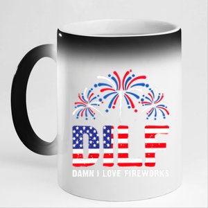 Dilf Damn I Love Fireworks Funny American Patriotic July 4th 11oz Black Color Changing Mug