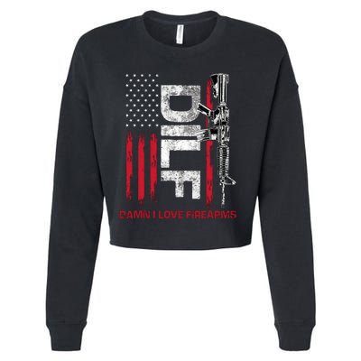 Dilf Damn I Love Firearms Funny Cropped Pullover Crew